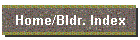 Home/Bldr. Index